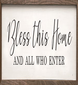 Bless This Home And All Who Enter White